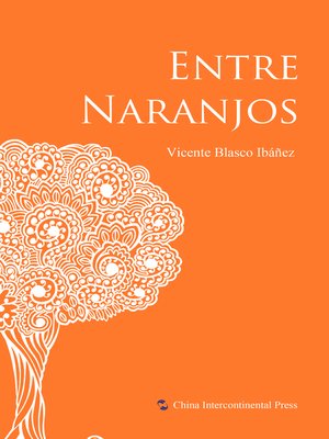 cover image of Entre Naranjos（橘子树间）